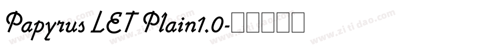 Papyrus LET Plain1.0字体转换